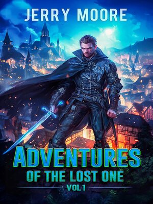 cover image of Adventures of the Lost One Volume One